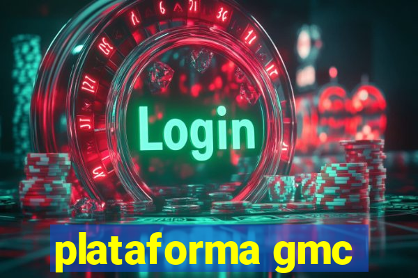 plataforma gmc